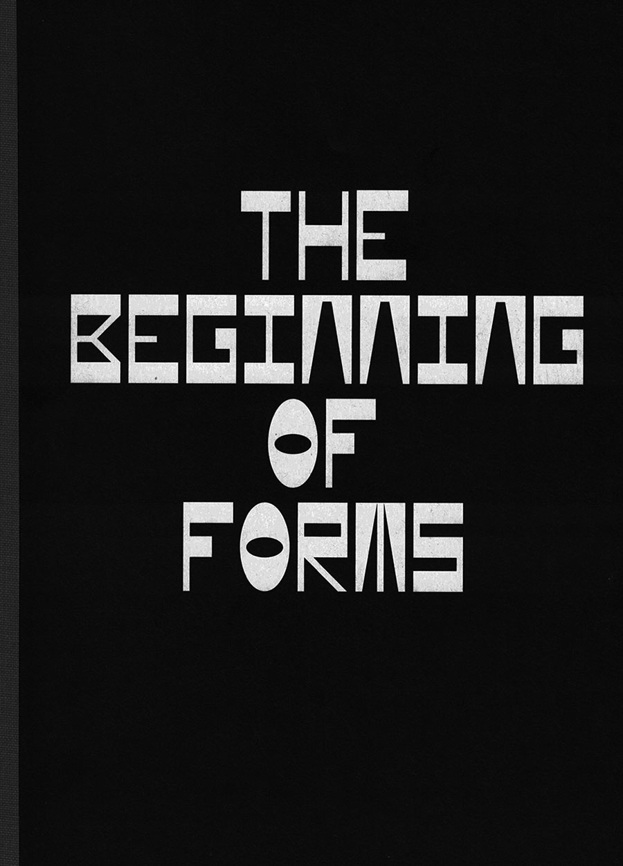 The Beginning of Forms